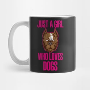 just a Girl Who Loves Dogs Mug